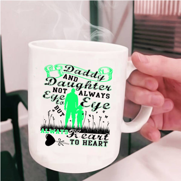 Always Heart To Heart Coffee Mug, Daddy And Daughter Cup