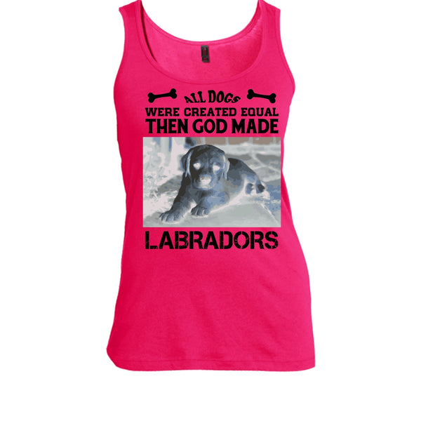 All Dogs Were Created Equal Then God Made Labradors Shirt, Cute Dog Shirt