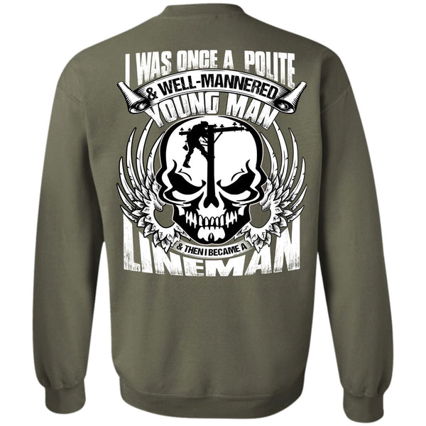 Young Man T Shirt, Being A Lineman Sweatshirt