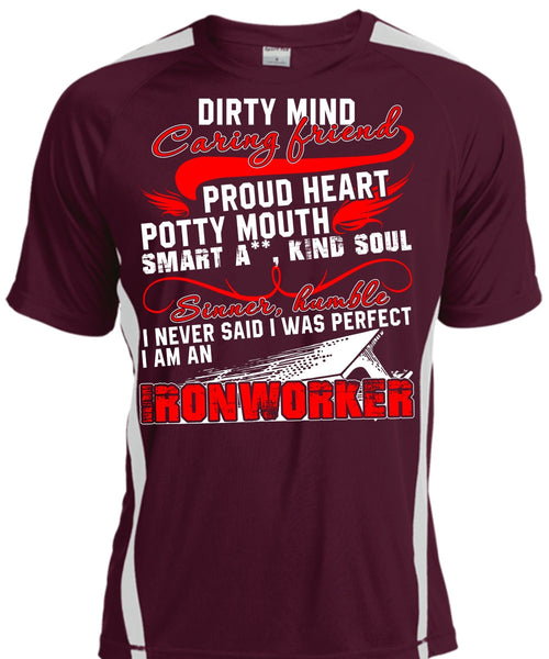 I Am An Ironworker T Shirt, Dirty Mind Caring Friend T Shirt, Cool Shirt