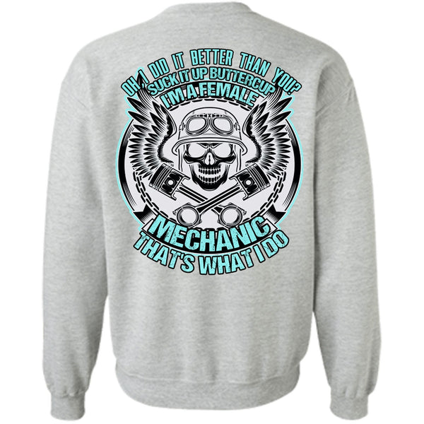 Being A Mechanic T Shirt, I'm A Female Mechanic Sweatshirt