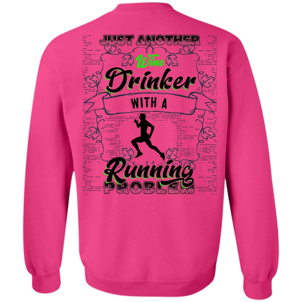 I Love Running T Shirt, Just Another Wine Drinker Sweatshirt