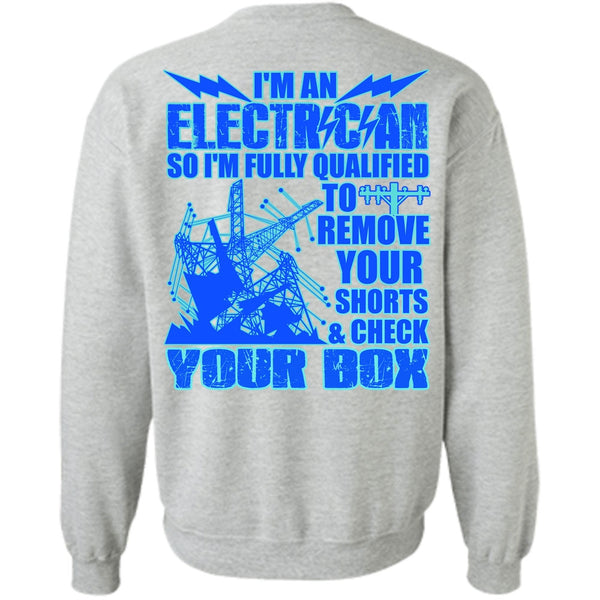 Being An Electrician T Shirt, I'm An Electrician Sweatshirt