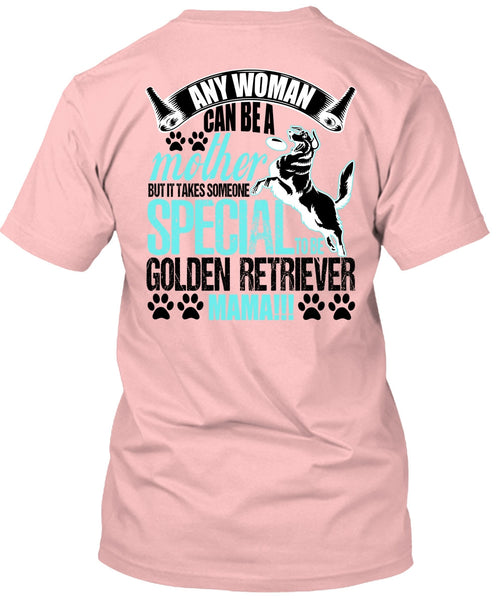 Any Woman Can Be A Mother T Shirt, I Love Mom T Shirt