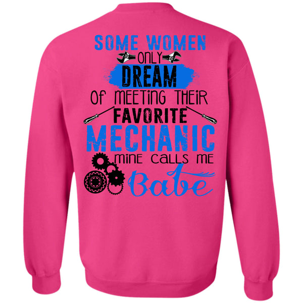 Being A Mechanic T Shirt, Meeting Their Favorite Mechanic Sweatshirt
