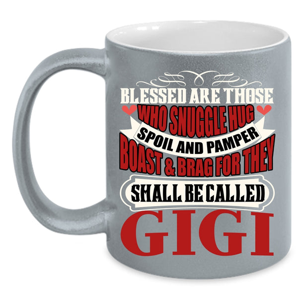 They Shall Be Called Gigi Coffee Mug, Awesome Gigi Coffee Cup