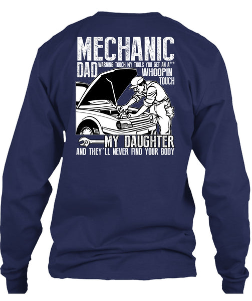 Mechanic Dad T Shirt, My Daughter T Shirt
