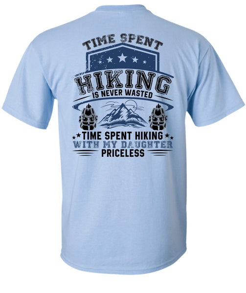 Time Spent Hiking Is Never Wasted T Shirt, I Love Hiking T Shirt