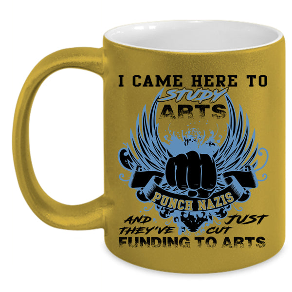 Awesome Artist Coffee Mug, I Came Here To Study Arts Accent Mug