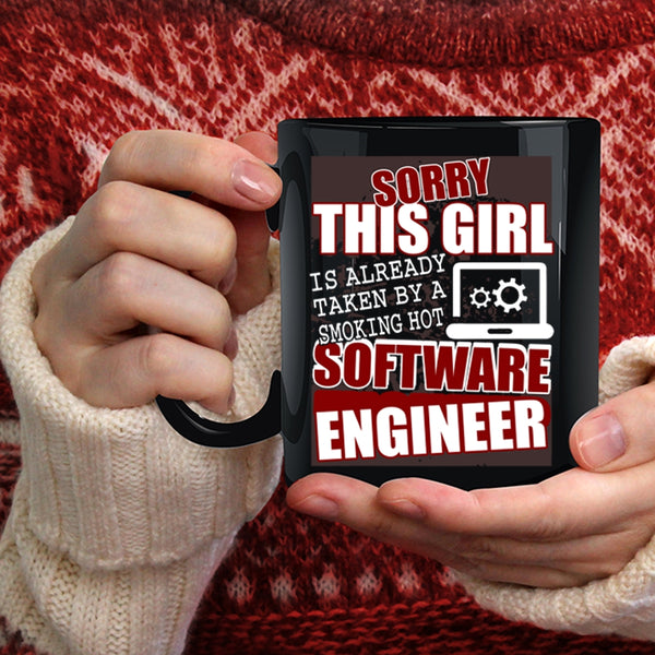 This Girl Is Already Taken By A Software Engineer Coffee Mug, Cute Girls Coffee Cup