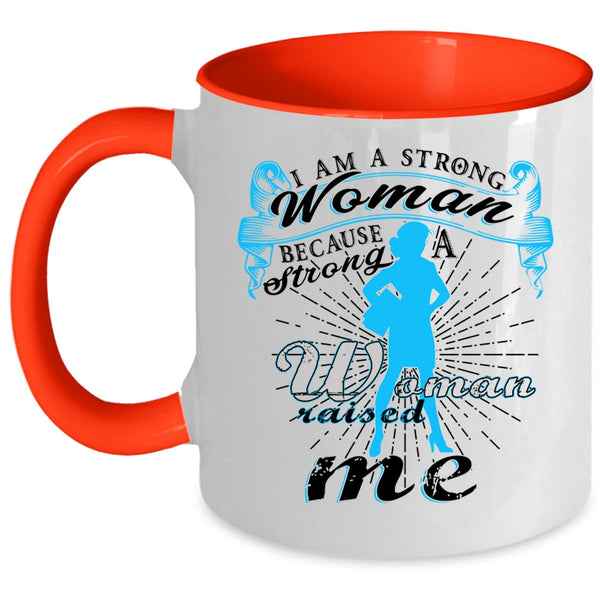 Cute Gift For Strong Woman Coffee Mug, I Am A Stong Woman Accent Mug