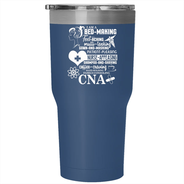 I Am A CNA Tumbler 30 oz Stainless Steel, Nurse Appeasing Travel Mug