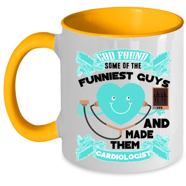 Made Them Cardiologist Coffee Mug, The Funniest Guys Accent Mug