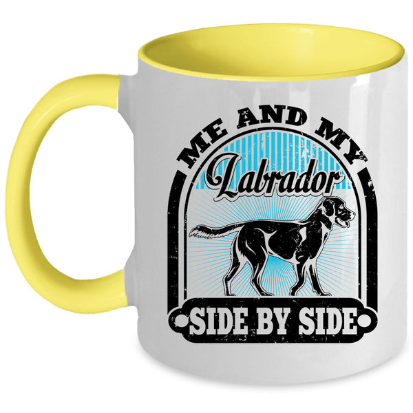 I Love My Labrador Coffee Mug, Me And My Labrador Side By Side Accent Mug