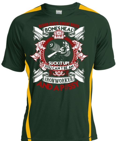 You Can't Be An Ironworker T Shirt, Blood Clots Sweat Dries T Shirt, Cool Shirt