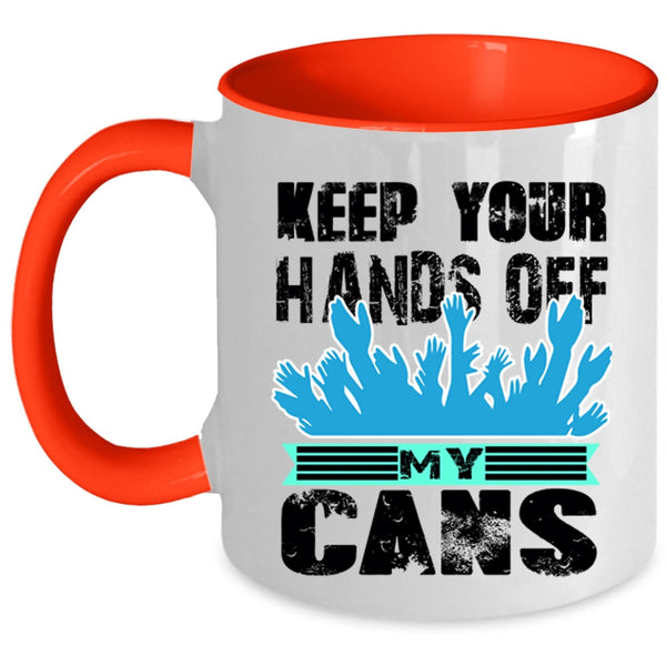 Funny Beer Coffee Mug, Keep Your Hands Off My Cans Accent Mug
