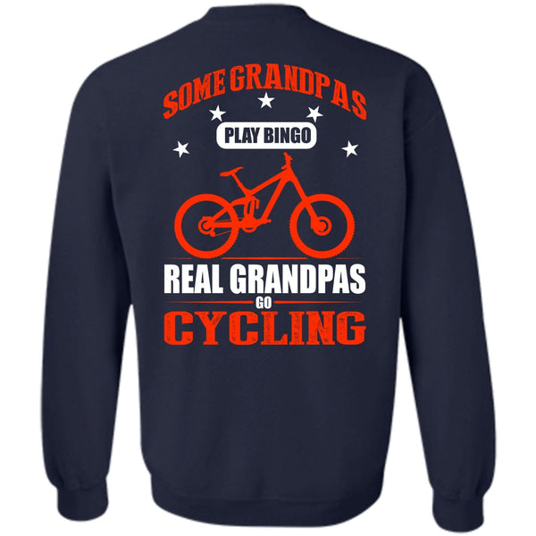 Some Grandpas Play Bingo T Shirt, I Love Biking Sweatshirt