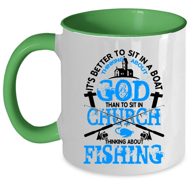 Funny Fishing Coffee Mug, Thinking About Fishing Accent Mug