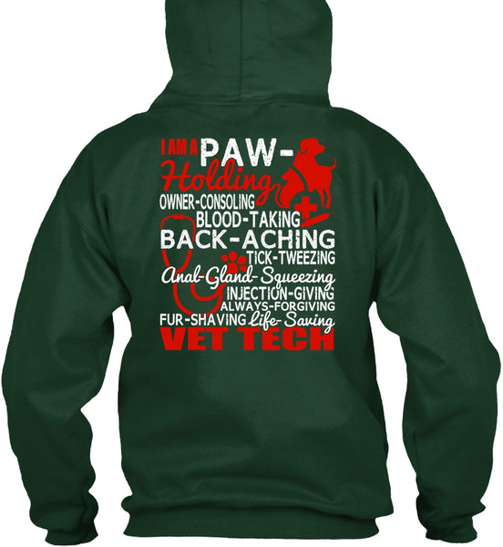 Saving Vet Tech T Shirt, I Am A Paw-Holding T Shirt