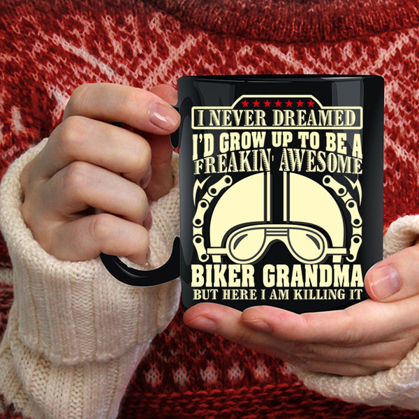 I'd Grow Up To Be A Biker Grandma Coffee Mug, Awesome Grandma Coffee Cup