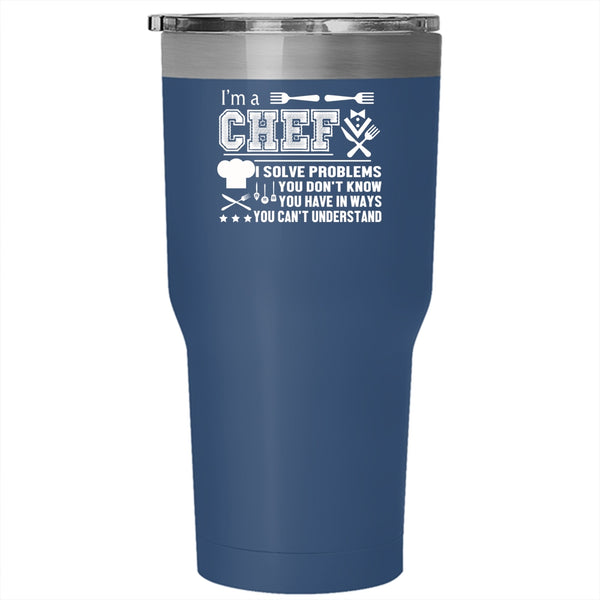 I'm A Chef Tumbler 30 oz Stainless Steel, Cool Gift For Kitchener Travel Mug