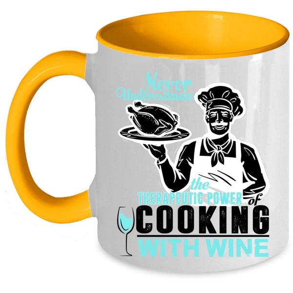 Awesome Chef Coffee Mug, The Power Of Cooking With Wine Accent Mug
