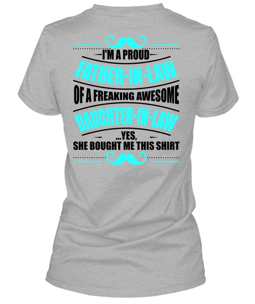 I'm A Proud Father In Law T Shirt, I Love Father T Shirt