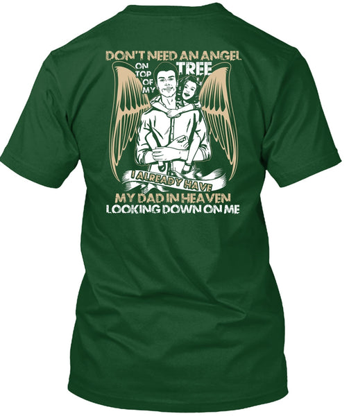 My Dad In Heaven T Shirt, Don't Need An Angel T Shirt