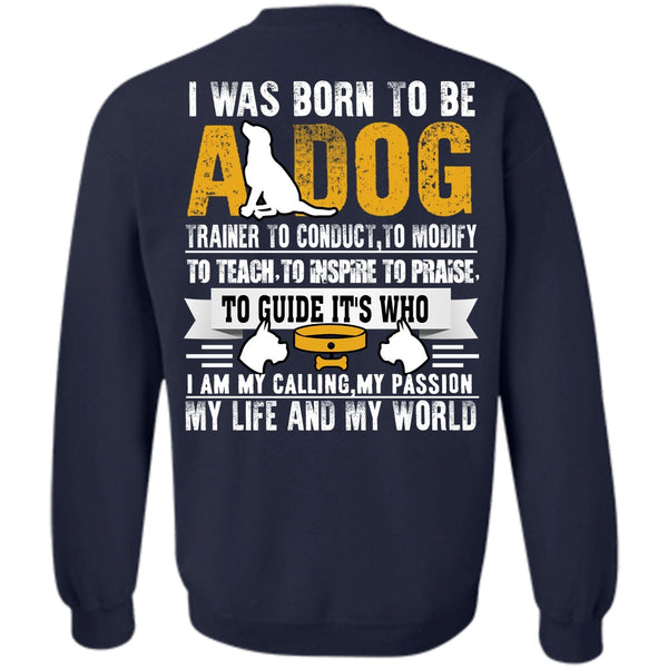 My Life And My World T Shirt, I Love My Dog Sweatshirt