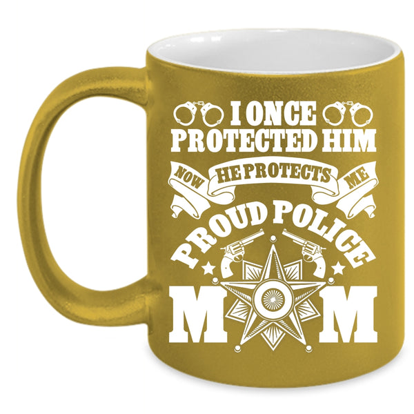 Proud Police Mom Coffee Mug, Cool Gift For Mom Coffee Cup