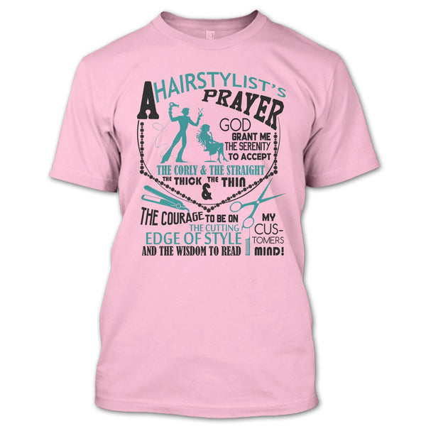 A Hair Stylist's Prayer T Shirt, Coolest Hair Stylist T Shirt