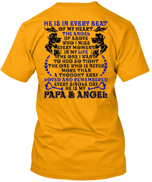 He Is In Every Beat Of My Heart T Shirt, I Love Papa T Shirt