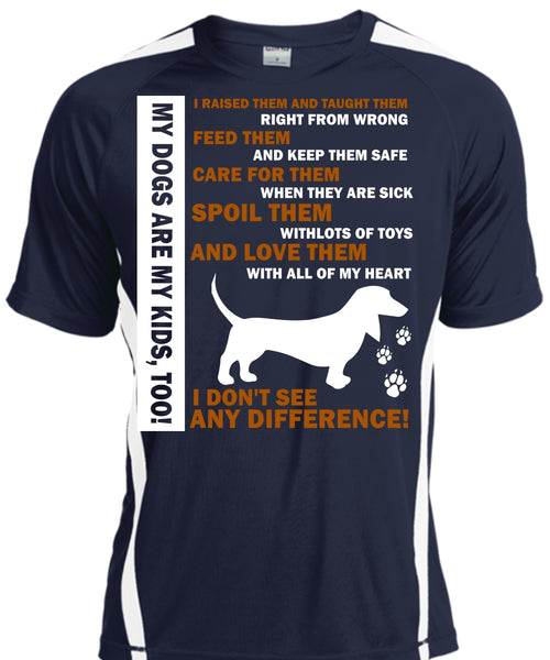 My Dogs Are My Kids T Shirt, Pets T Shirt, I Don't See Any Difference T Shirt