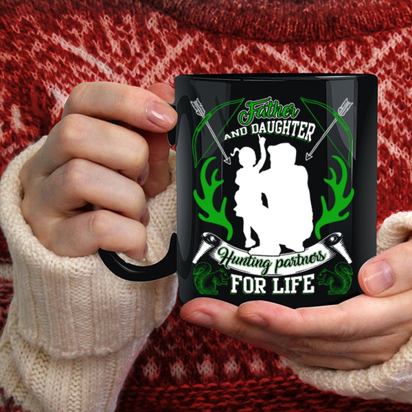 Father And Daughter Coffee Mug, Hunting Partners For Life Coffee Cup