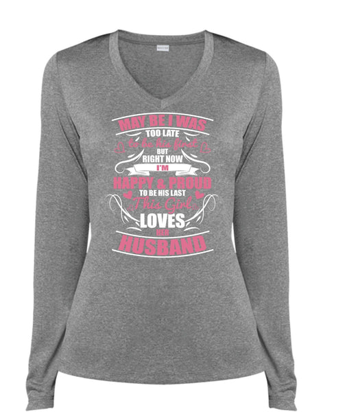 This Girl Loves Her Husband T Shirt, I'm Happy And Proud T Shirt, Cool Shirt (Ladies LS Heather V-Neck)
