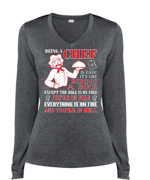 Being A Chef Is Easy T Shirt, It's Like Riding A Bike T Shirt (Ladies LS Heather V-Neck)