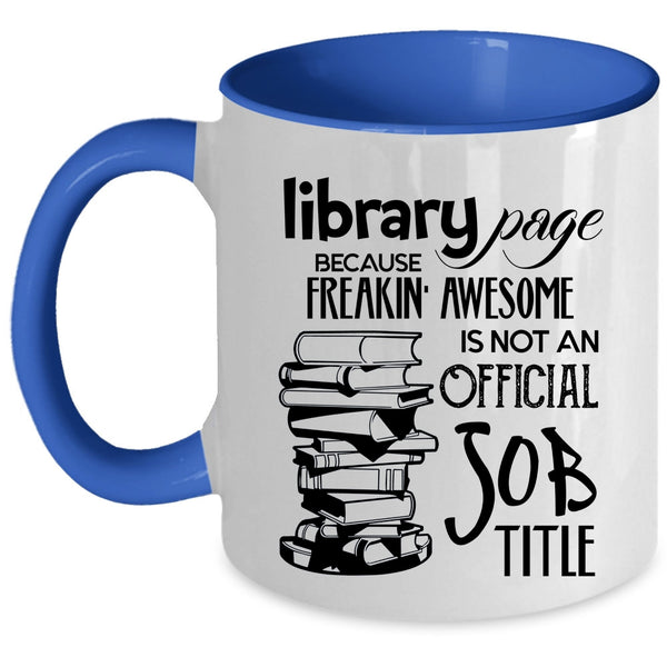 Not An Official Job Title Coffee Mug, Library Page Accent Mug