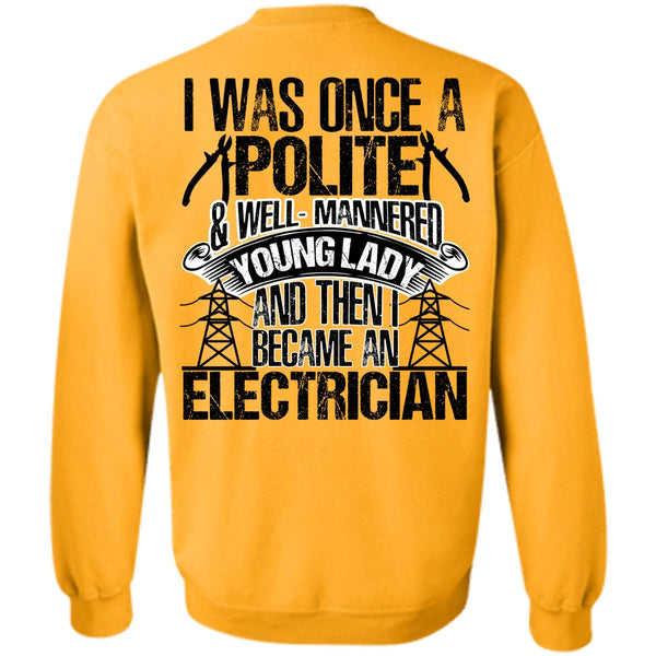 I Love Electrician T Shirt, Became An Electrician Sweatshirt