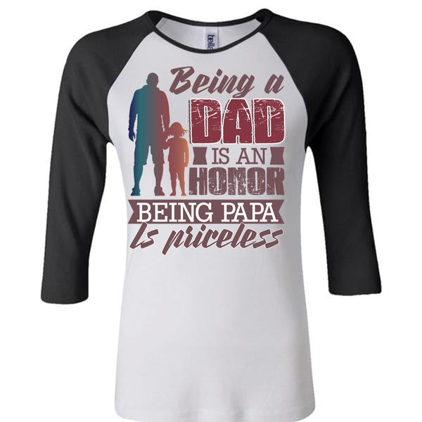 Being A Dad Is An Honor T Shirt, I Love Papa T Shirt, Awesome T-Shirts