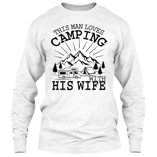 This Man Loves Camping With His Wife T Shirt, Husband And Wife T Shirt