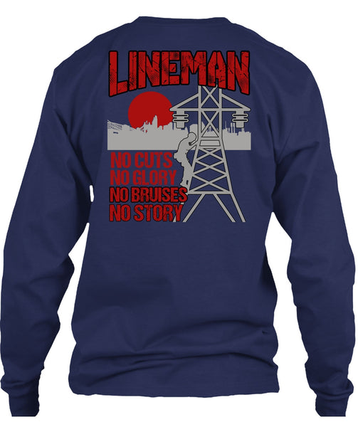 Lineman No Cuts T Shirt, No Story T Shirt