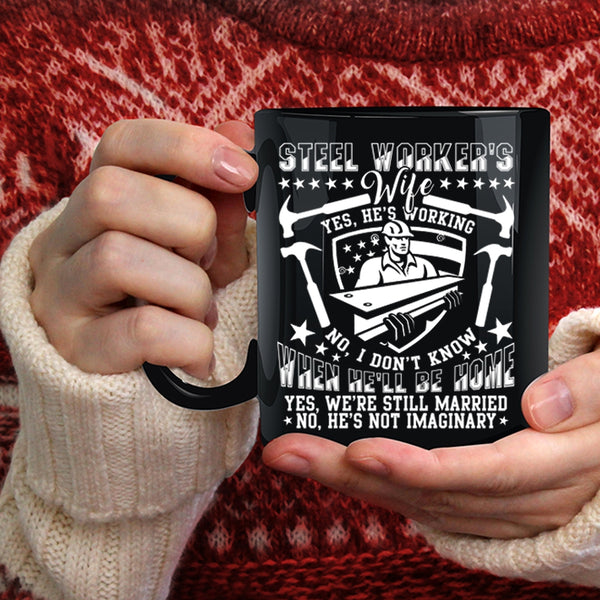 Steel Worker's Wife Coffee Mug, Gift For Wedding Coffee Cup