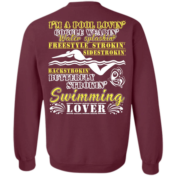 I'm A Pool Loving T Shirt, I Love Swimming Sweatshirt