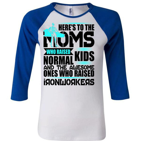Who Raised Ironworkers T Shirt, I Love Ironworker T Shirt, Awesome T-Shirts