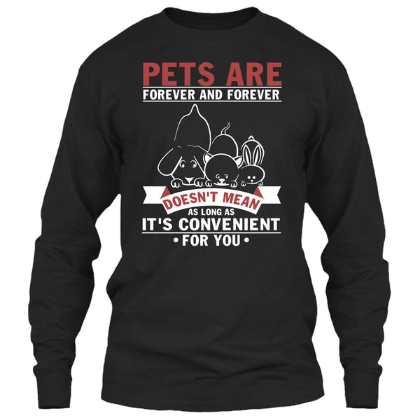 Pets Are Forever And Forever T Shirt, Coolest Dog And Cat T Shirt