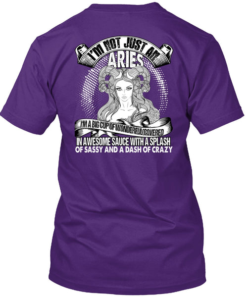 I'm Not Just An Aries T Shirt, Dash Of Crazy T Shirt