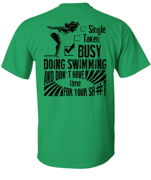 Busy Doing Swimming T Shirt, I Love Swimmer T Shirt