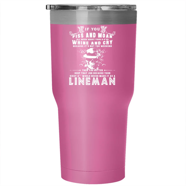 Lineman Tumbler 30 oz Stainless Steel, Funny Gift For Linemen Travel Mug
