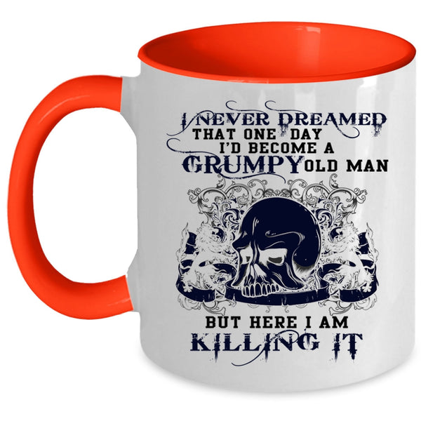 Grumpy Grandpa Coffee Mug, I'd Become A Grumpy Old Man Accent Mug