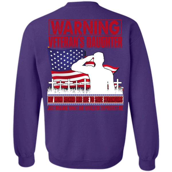 My Mom Risked Her Life T Shirt, I Love Veteran Sweatshirt